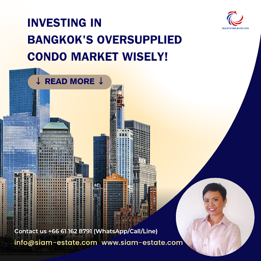 Investing in Bangkok's Oversupplied Condo Market